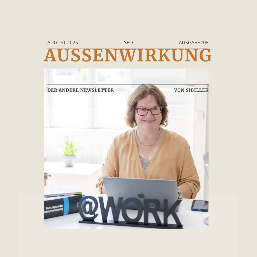 Außenwirkung, dem anderen Newsletter- SibilleK Onlinemagazin