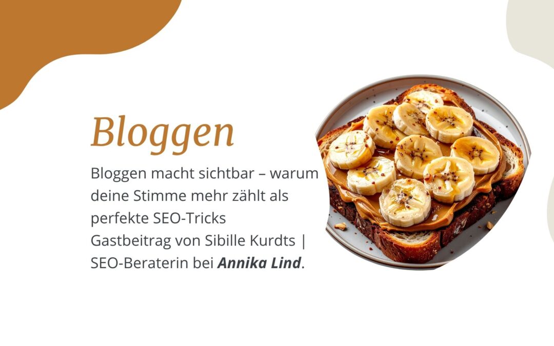 Bloggen macht sichtbar